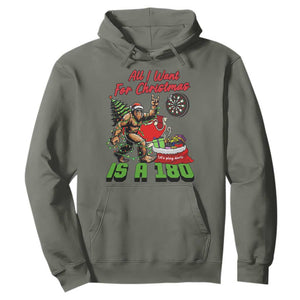 All I Want For Christmas Is A 180 Hoodie Bigfoot Lover Dartist Gift TS12 Military Green Print Your Wear
