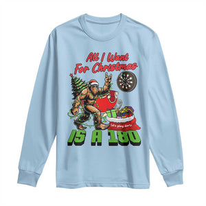 All I Want For Christmas Is A 180 Long Sleeve Shirt Bigfoot Lover Dartist Gift TS12 Light Blue Print Your Wear
