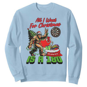 All I Want For Christmas Is A 180 Sweatshirt Bigfoot Lover Dartist Gift TS12 Light Blue Print Your Wear