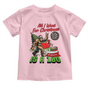 All I Want For Christmas Is A 180 Toddler T Shirt Bigfoot Lover Dartist Gift TS12 Light Pink Print Your Wear