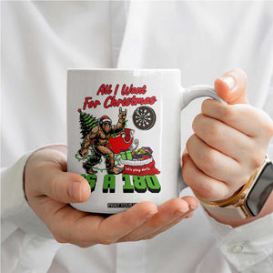 All I Want For Christmas Is A 180 Coffee Mug Bigfoot Lover Dartist Gift TS12 Print Your Wear