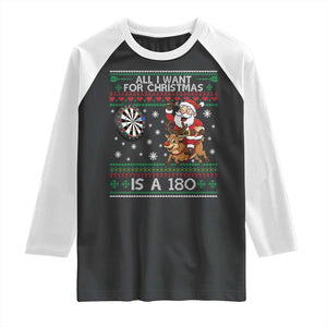 All I Want For Christmas Is A 180 Raglan Shirt Santa Dart Player Xmas Gift TS12 Black White Print Your Wear