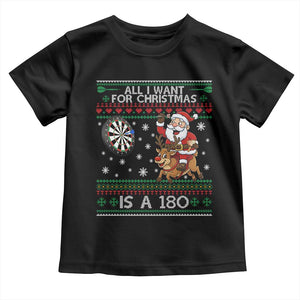 All I Want For Christmas Is A 180 Toddler T Shirt Santa Dart Player Xmas Gift TS12 Black Print Your Wear