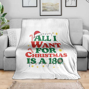 Funny Dart Player Throw Blanket All I Want For Christmas Is A 180 TS12 Print Your Wear