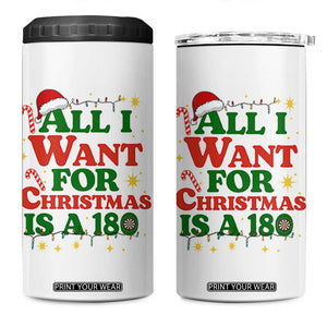 Funny Dart Player 4 in 1 Can Cooler Tumbler All I Want For Christmas Is A 180 TS12 One Size: 16 oz White Print Your Wear