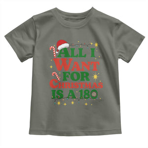 Funny Dart Player Toddler T Shirt All I Want For Christmas Is A 180 TS12 Military Green Print Your Wear