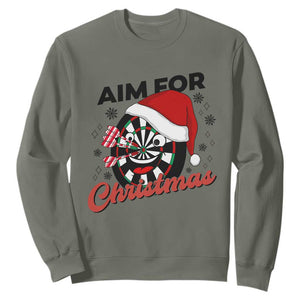 Funny Dart Player Aim For Christmas Sweatshirt Gift For Dartist TS12 Military Green Print Your Wear