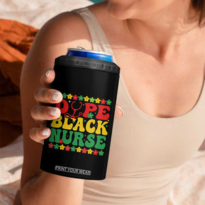 Melanin Queen Nursing Black History Month Gift 4 in 1 Can Cooler Tumbler Dope Black Nurse TS12 Print Your Wear