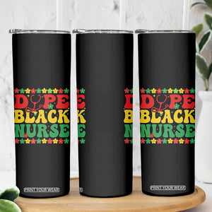 Melanin Queen Nursing Black History Month Gift Skinny Tumbler Dope Black Nurse TS12 Print Your Wear