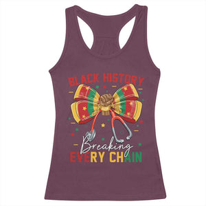 Black History Breaking Every Chain Racerback Tank Top Gift For Black Nurse TS12 Maroon Print Your Wear