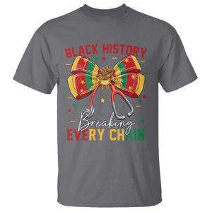 Black History Breaking Every Chain T Shirt Gift For Black Nurse TS12 Charcoal Print Your Wear