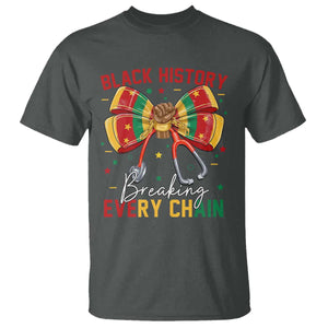 Black History Breaking Every Chain T Shirt Gift For Black Nurse TS12 Dark Heather Print Your Wear