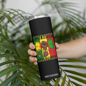 Breaking Every Chain Skinny Tumbler Black History Medical Professional Gift TS12 Print Your Wear