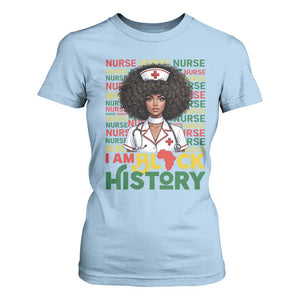 I Am Black History T Shirt For Women Black History Month Nurse Gift TS12 Light Blue Print Your Wear