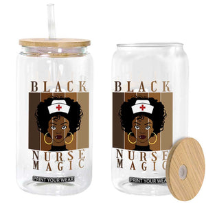 Black Nurse Magic Glass Can Black History Month Nurse Gift TS12 Print Your Wear