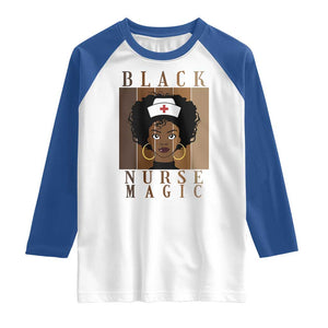 Black Nurse Magic Raglan Shirt Black History Month Nurse Gift TS12 White Royal Print Your Wear