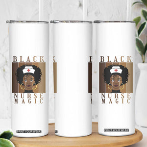 Black Nurse Magic Skinny Tumbler Black History Month Nurse Gift TS12 Print Your Wear