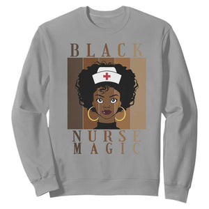 Black Nurse Magic Sweatshirt Black History Month Nurse Gift TS12 Sport Gray Print Your Wear