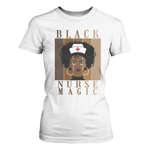 Black Nurse Magic T Shirt For Women Black History Month Nurse Gift TS12 White Print Your Wear
