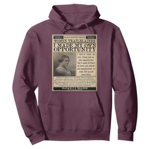 Madam C.J. Walker Hoodie I Made My Own Opportunity TS12 Maroon Print Your Wear