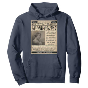 Madam C.J. Walker Hoodie I Made My Own Opportunity TS12 Navy Print Your Wear