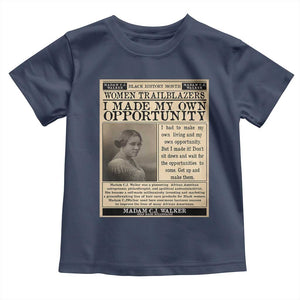 Madam C.J. Walker Toddler T Shirt I Made My Own Opportunity TS12 Navy Print Your Wear
