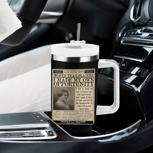 Madam C.J. Walker Tumbler With Handle I Made My Own Opportunity TS12 Print Your Wear