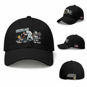 Greenland Not For Sale Baseball Cap Political Humor Gift TS12 Baseball Cap Universal Fit Black Print Your Wear