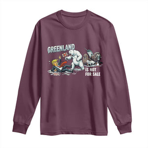 Greenland Not For Sale Long Sleeve Shirt Political Humor Gift TS12 Maroon Print Your Wear