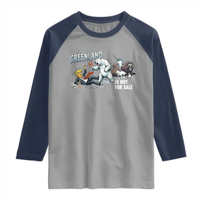 Greenland Not For Sale Raglan Shirt Political Humor Gift TS12 Sport Gray Navy Print Your Wear