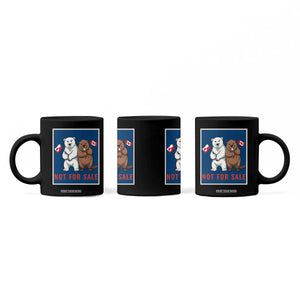 Funny Polar Bear And Beaver Political Protest Coffee Mug Not For Sale TS12 Print Your Wear