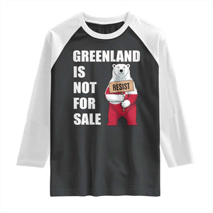 Greenland Not For Sale Raglan Shirt Anti Authoritarian Political Gag Gift TS12 Black White Print Your Wear