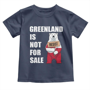 Greenland Not For Sale Toddler T Shirt Anti Authoritarian Political Gag Gift TS12 Navy Print Your Wear