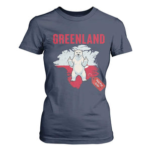 Greenland Is Not For Sale T Shirt For Women Support Greenlander Gift TS12 Navy Print Your Wear