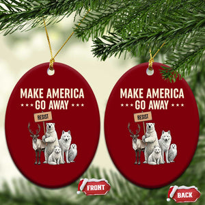 Make America Go Away Ceramic Ornament Greenland Support Gift TS12 Print Your Wear