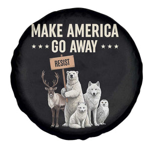 Make America Go Away Spare Tire Cover Greenland Support Gift TS12 Print Your Wear