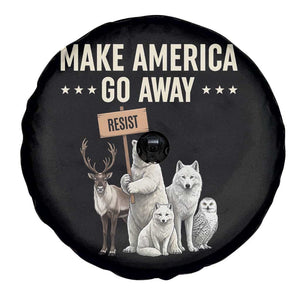 Make America Go Away Spare Tire Cover Greenland Support Gift TS12 Print Your Wear