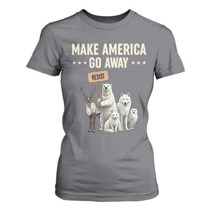 Make America Go Away T Shirt For Women Greenland Support Gift TS12 Charcoal Print Your Wear