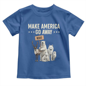 Make America Go Away Toddler T Shirt Greenland Support Gift TS12 Royal Blue Print Your Wear