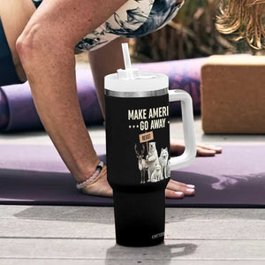 Make America Go Away Tumbler With Handle Greenland Support Gift TS12 Print Your Wear