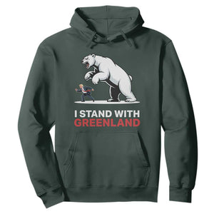 I Stand With Greenland Hoodie Anti Fascist Political Parody Gift TS12 Dark Forest Green Print Your Wear