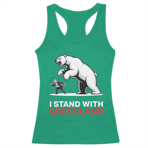 I Stand With Greenland Racerback Tank Top Anti Fascist Political Parody Gift TS12 Irish Green Print Your Wear