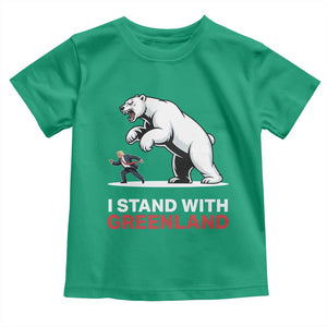 I Stand With Greenland Toddler T Shirt Anti Fascist Political Parody Gift TS12 Irish Green Print Your Wear