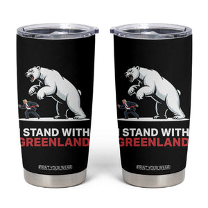 I Stand With Greenland Tumbler Cup Anti Fascist Political Parody Gift TS12 Black Print Your Wear