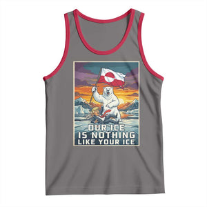 Funny Our Ice Is Nothing Like Your Ice Tank Top Greenland Support Gift TS12 Deep Heather Red Print Your Wear
