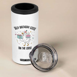 Funny Silly Goose On The Loose 4 in 1 Can Cooler Tumbler Birthday Party Gift TS12 Print Your Wear