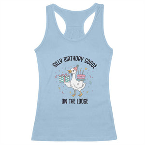 Funny Silly Goose On The Loose Racerback Tank Top Birthday Party Gift TS12 Light Blue Print Your Wear