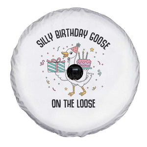 Funny Silly Goose On The Loose Spare Tire Cover Birthday Party Gift TS12 Print Your Wear