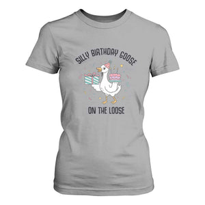 Funny Silly Goose On The Loose T Shirt For Women Birthday Party Gift TS12 Sport Gray Print Your Wear