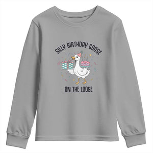 Funny Silly Goose On The Loose Youth Sweatshirt Birthday Party Gift TS12 Sport Gray Print Your Wear